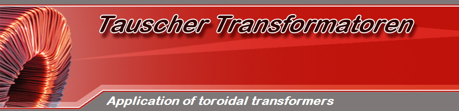 Application of toroidal transformers