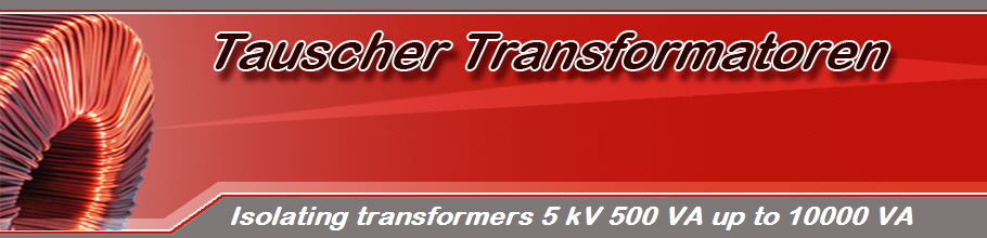 Isolating transformers 5 kV 500 VA up to 10000 VA