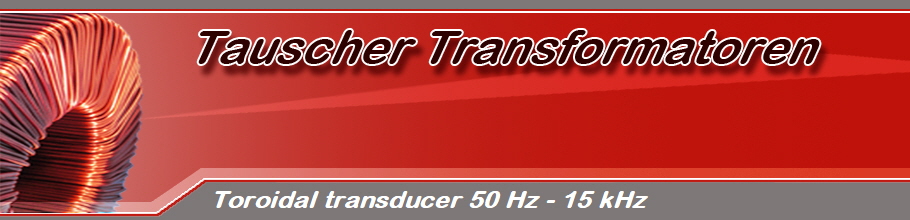 Toroidal transducer 50 Hz - 15 kHz