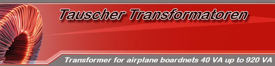 Transformer for airplane boardnets 40 VA up to 920 VA